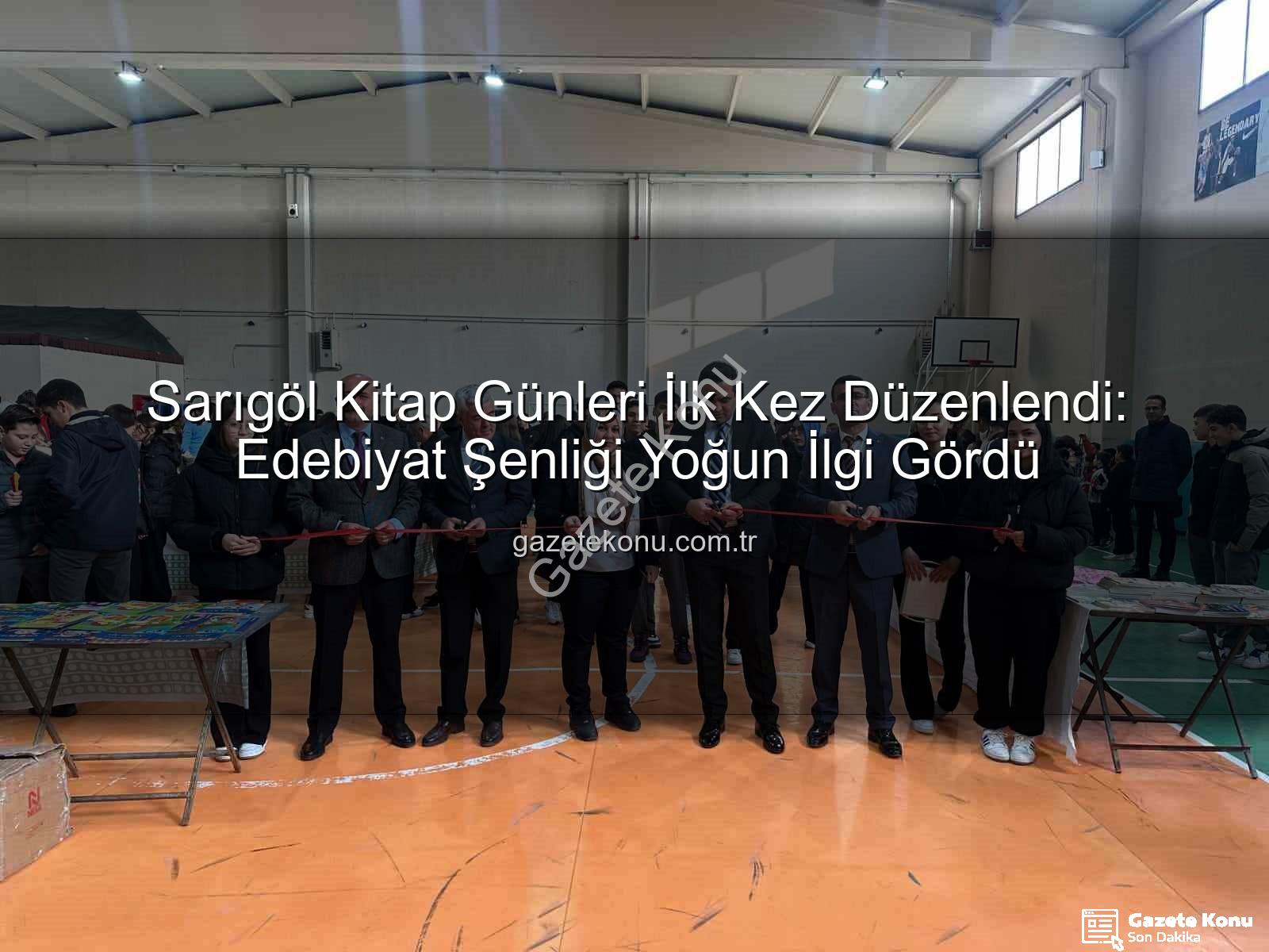Sarıgöl Kitap Günleri - Sarıgöl Kitap Günleri İlk Kez Düzenlendi: Edebiyat Şenliği Yoğun İlgi Gördü
