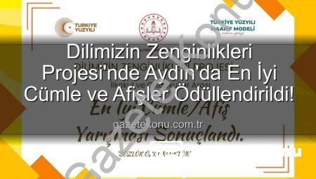 Dilimizin Zenginlikleri Projesi’nde Aydın’da En İyi Cümle ve Afişler Ödüllendirildi!