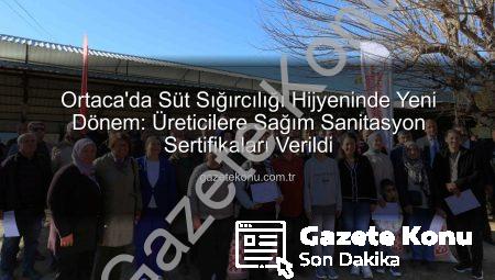 Ortaca’da Süt Sığırcılığı Hijyeninde Yeni Dönem: Üreticilere Sağım Sanitasyon Sertifikaları Verildi