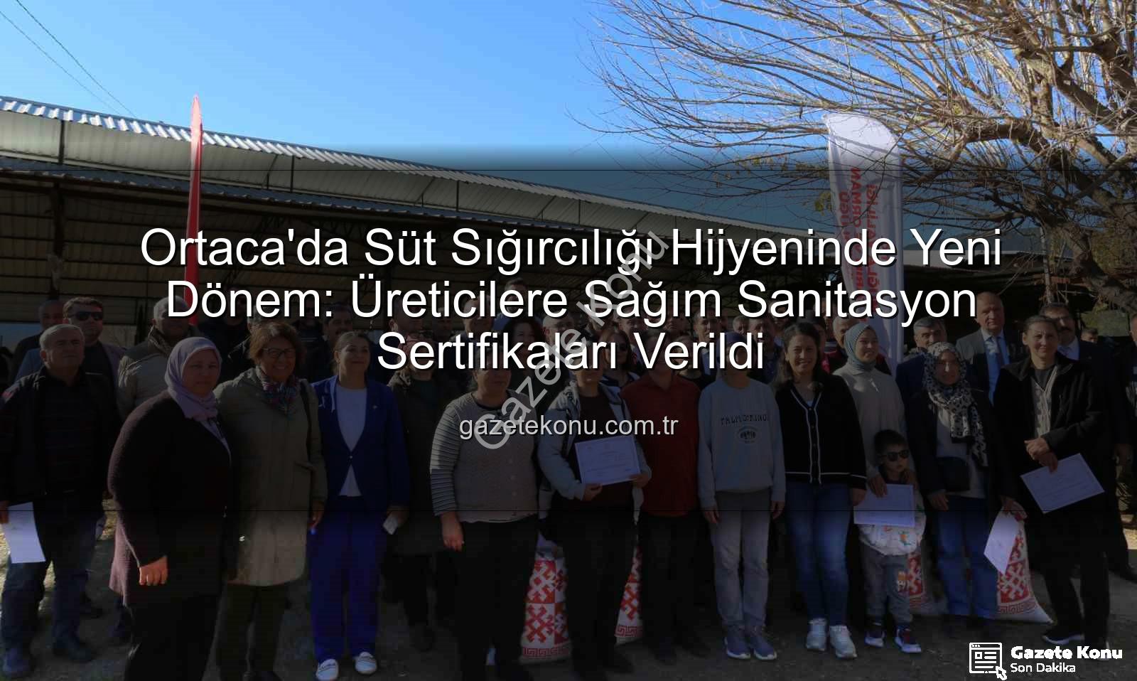 sağım hijyeni - Ortaca'da Süt Sığırcılığı Hijyeninde Yeni Dönem: Üreticilere Sağım Sanitasyon Sertifikaları Verildi